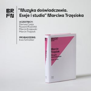 Zapraszamy na dyskusję online o książce pt. Muzyka doświadczenia. Eseje i studia